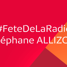 Médiamétrie, partenaire de la Fête de la Radio ! « MaRadio » de Stéphane Allizon