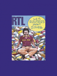 1972- 8 mai, première émission “Les routiers sont sympa”